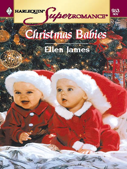 Title details for Christmas Babies by Ellen James - Available
